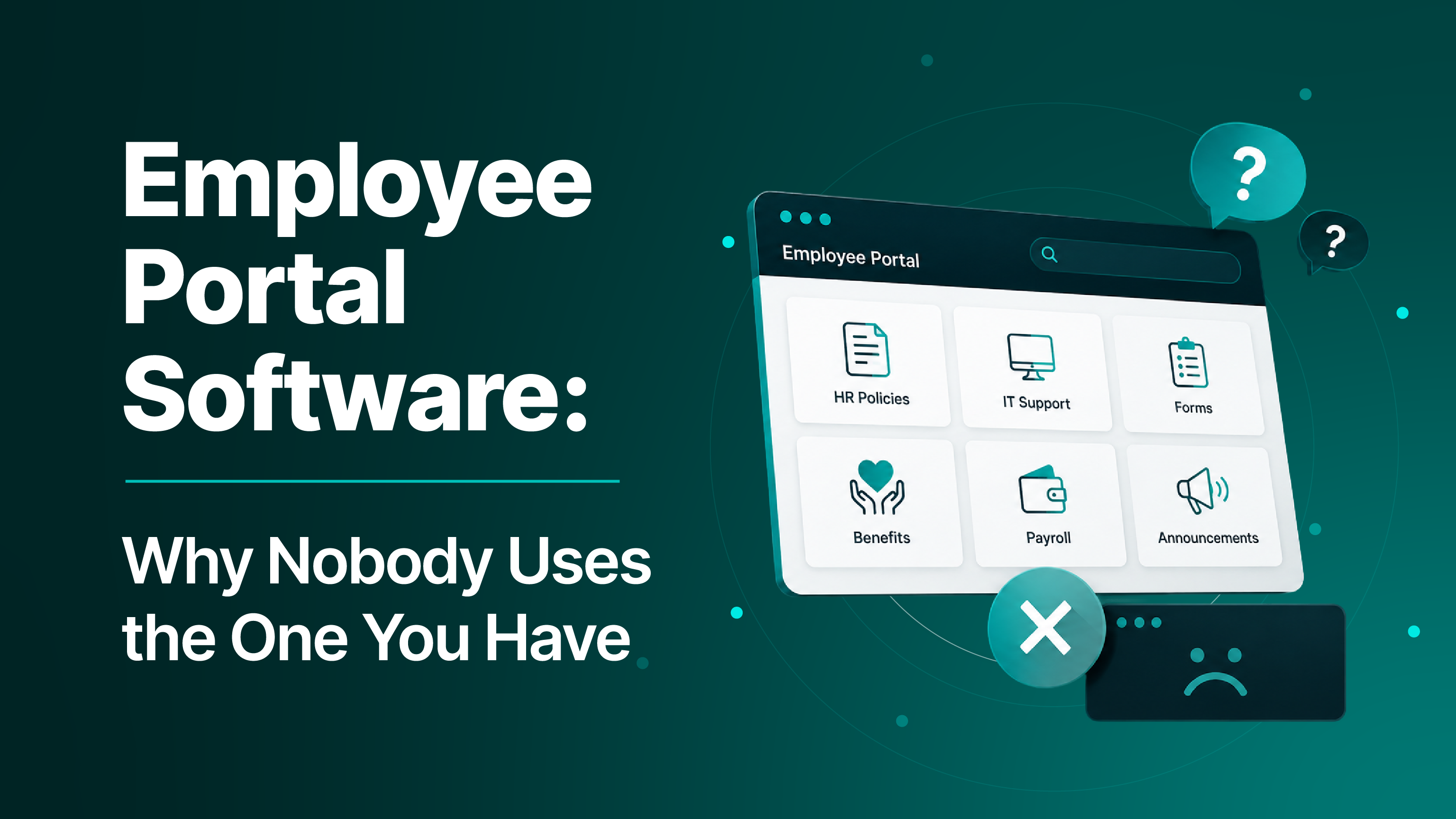Employee Portal Software: Why Nobody Uses the One You Have