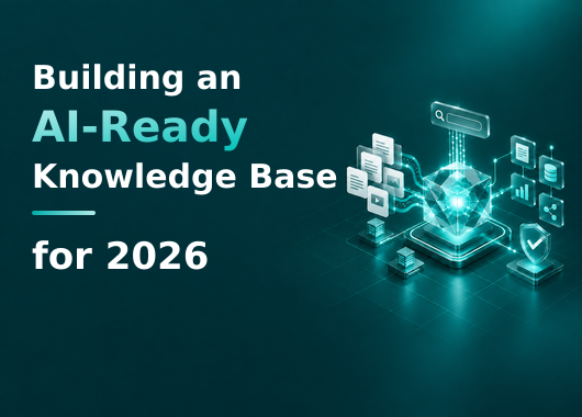 Building an AI-Ready Knowledge Base: Best Practices for 2026