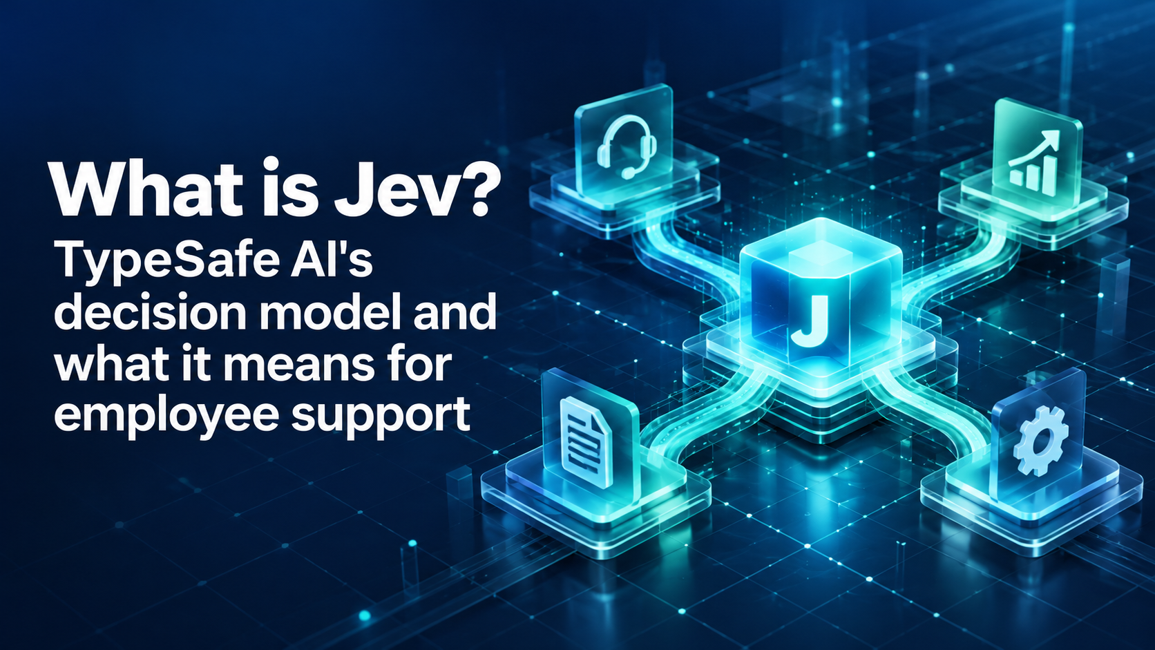 What is Jev?