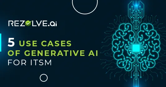 5 Use Cases Of Generative AI For ITSM, ebook cover
