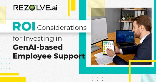 ROI Considerations for Investing in GenAl-based Employee Support, ebook cover