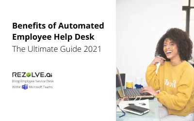 The Ultimate Guide: Benefits of Automated Employee Help Desk| Rezolve.ai, ebook cover