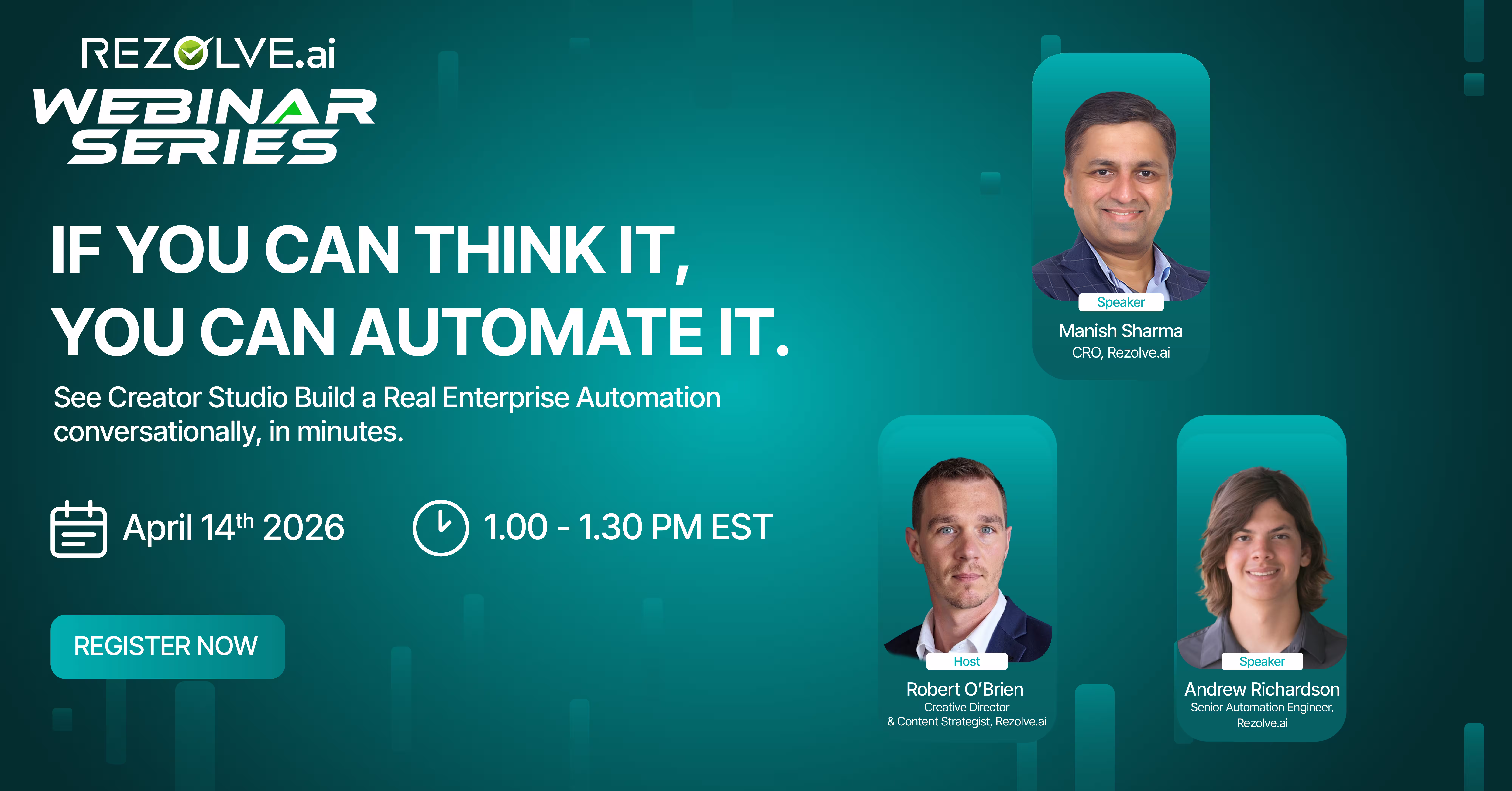 If You Can Think It, You Can Automate It.